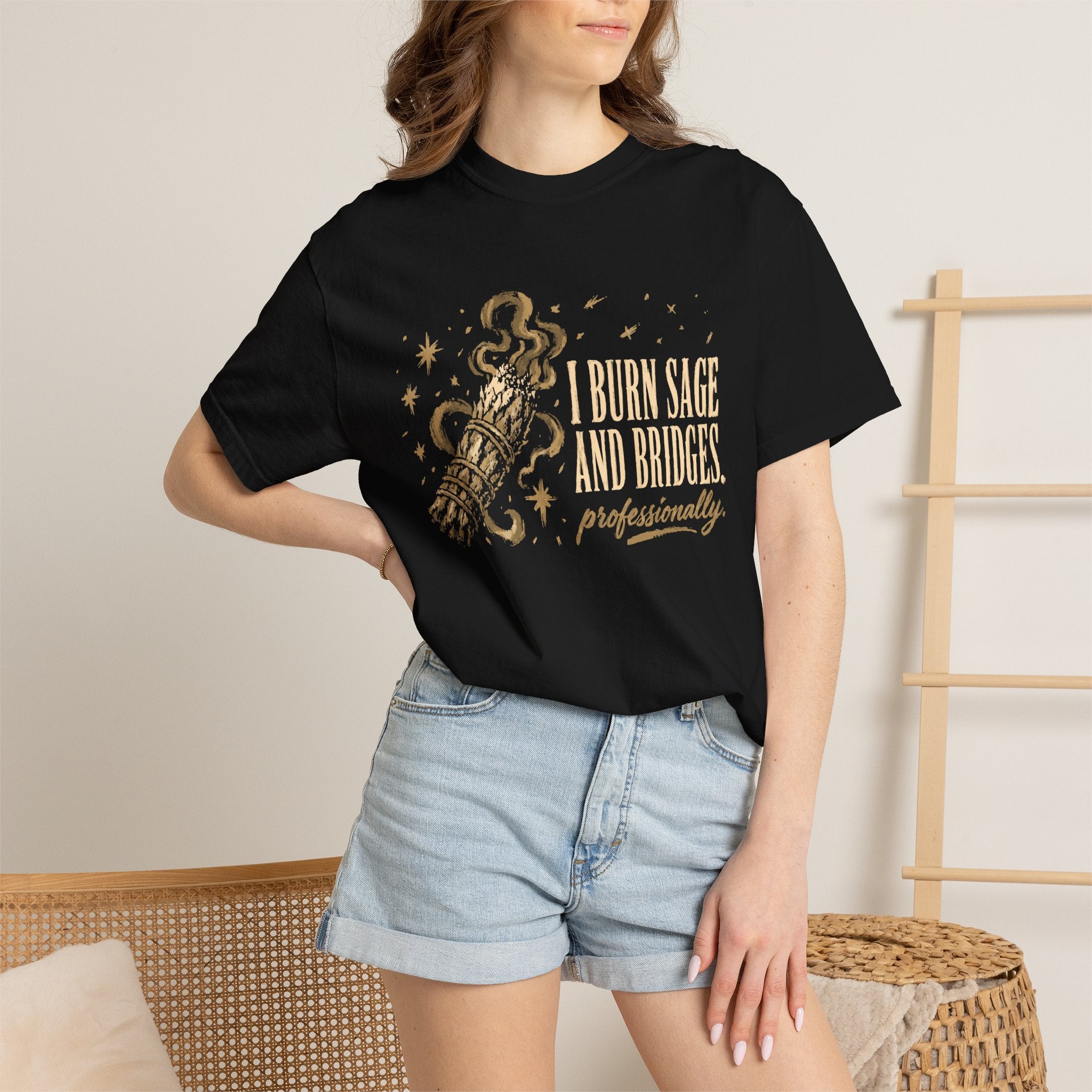 I Burn Sage And Bridges Professionally Comfort Colors® Unisex T-Shirt