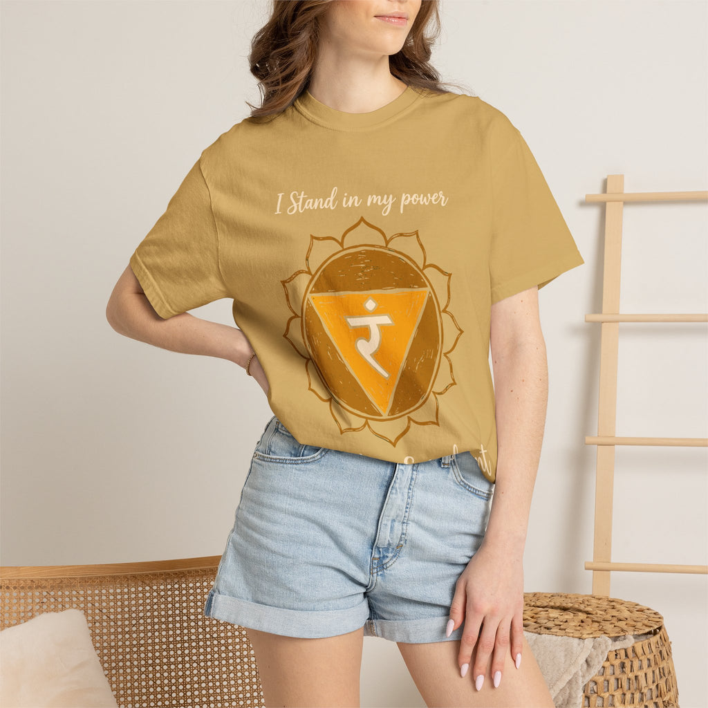 I Stand in My Power Unshaken and Radiant Solar Plexus Chakra Comfort Colors® Unisex T-Shirt