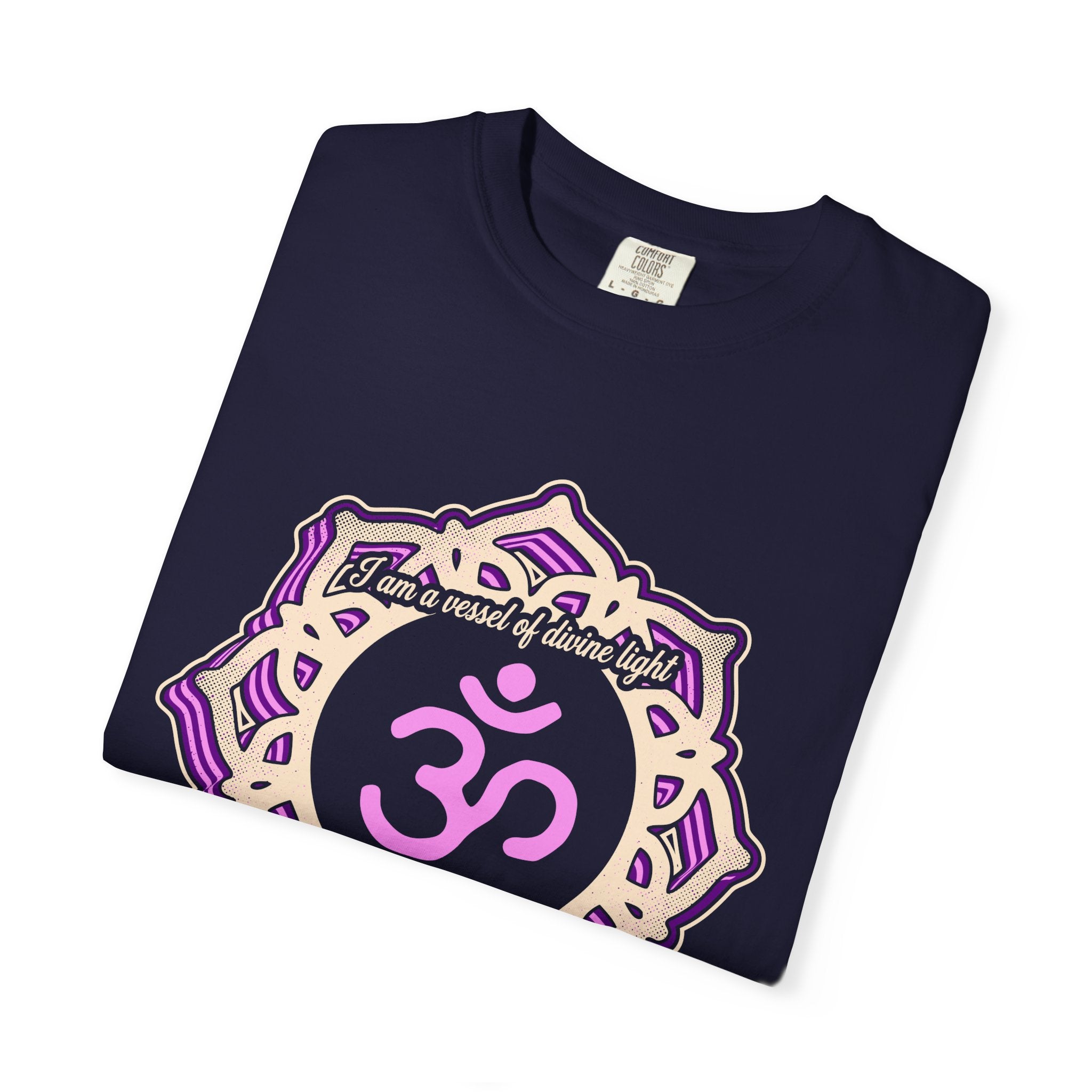 I Am a Vessel of Divine Light Connected to All That Is Crown Chakra Comfort Colors® Unisex T-Shirt