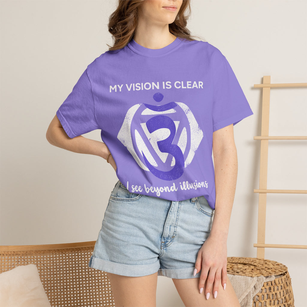 My Vision Is Clear I See Beyond Illusions Third Eye Chakra Comfort Colors® Unisex T-Shirt