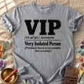VIP Very Isolated Person Comfort Colors® Unisex T-Shirt