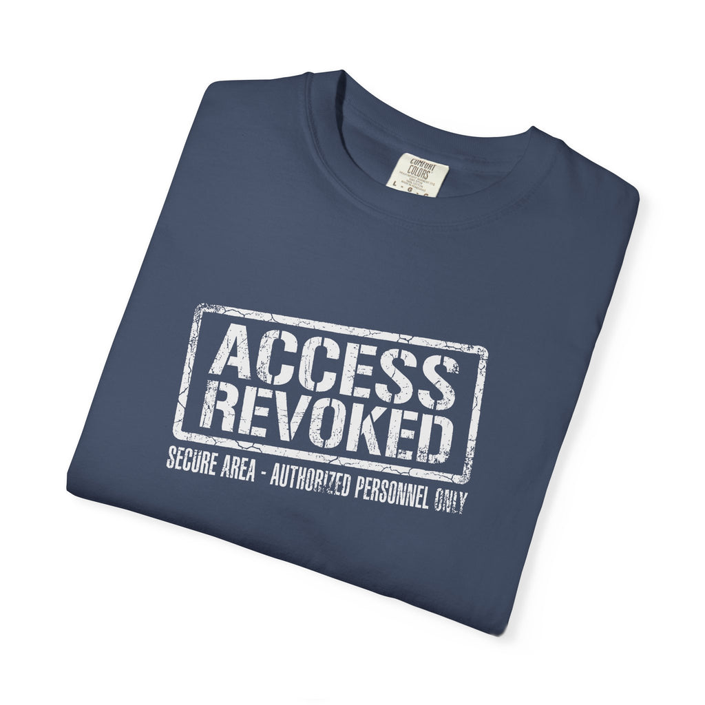 Access Revoked Sovereign Stamp Comfort Colors® Unisex T-Shirt