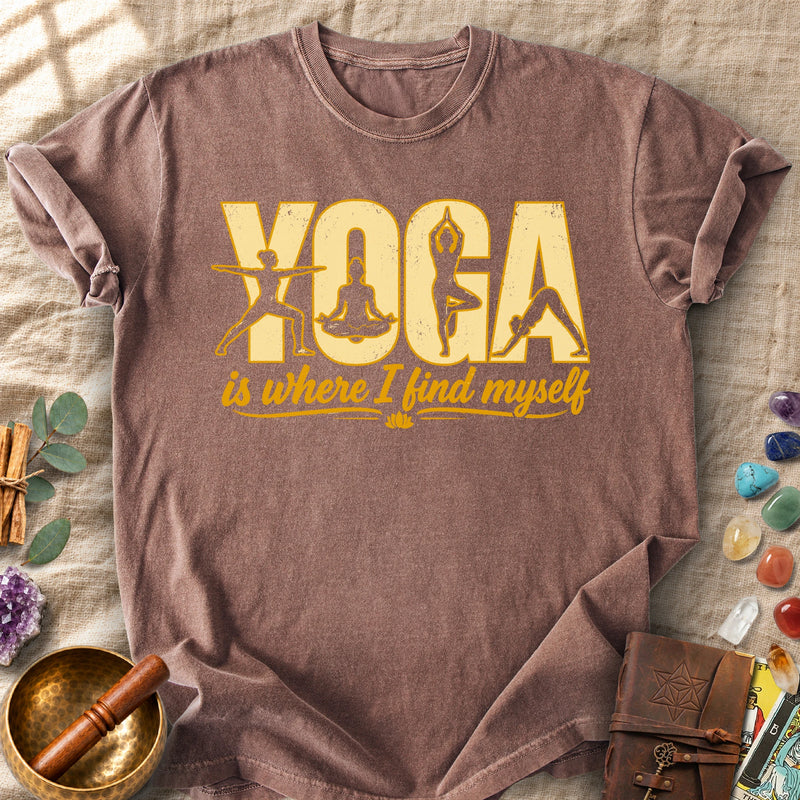 Yoga Is Where I Find Myself Comfort Colors® Unisex T-Shirt