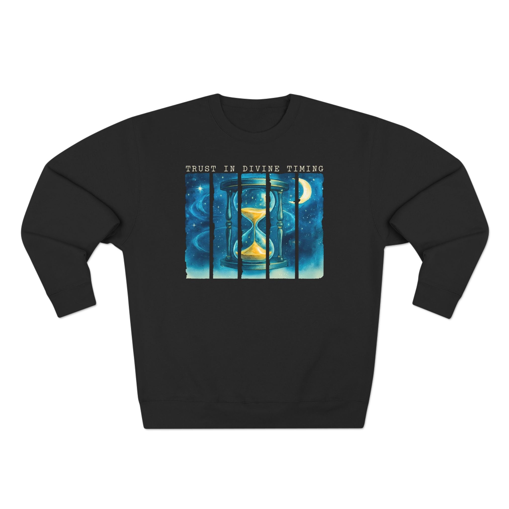 Trust In Divine Timing Celestial Hourglass Premium Unisex Sweatshirt
