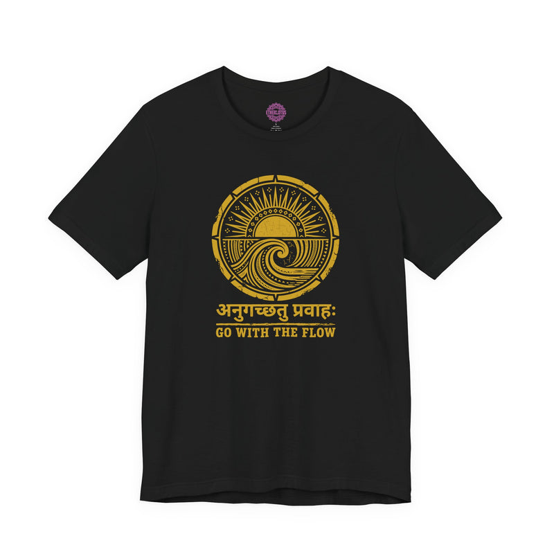 Anugacchhatu Pravahah Go With The Flow Premium Unisex T-Shirt