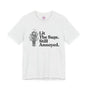 Lit The Sage Still Annoyed Smudge Bundle Premium Unisex T-Shirt