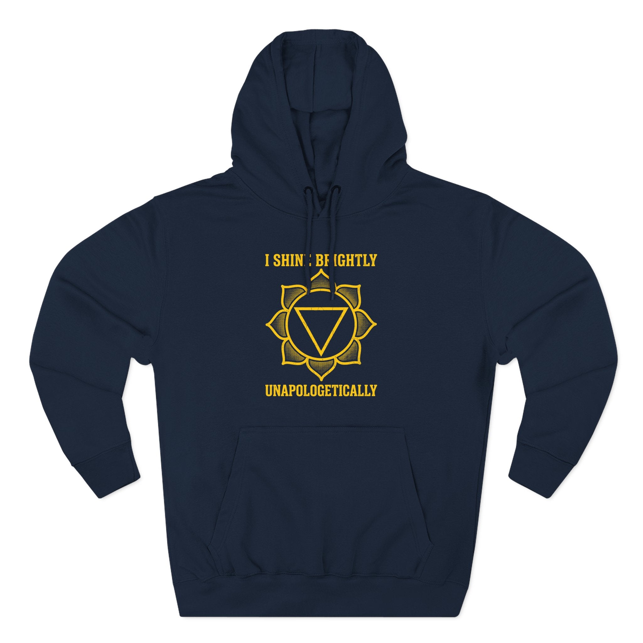 I Shine Brightly Unapologetically Solar Plexus Chakra Premium Unisex Hoodie