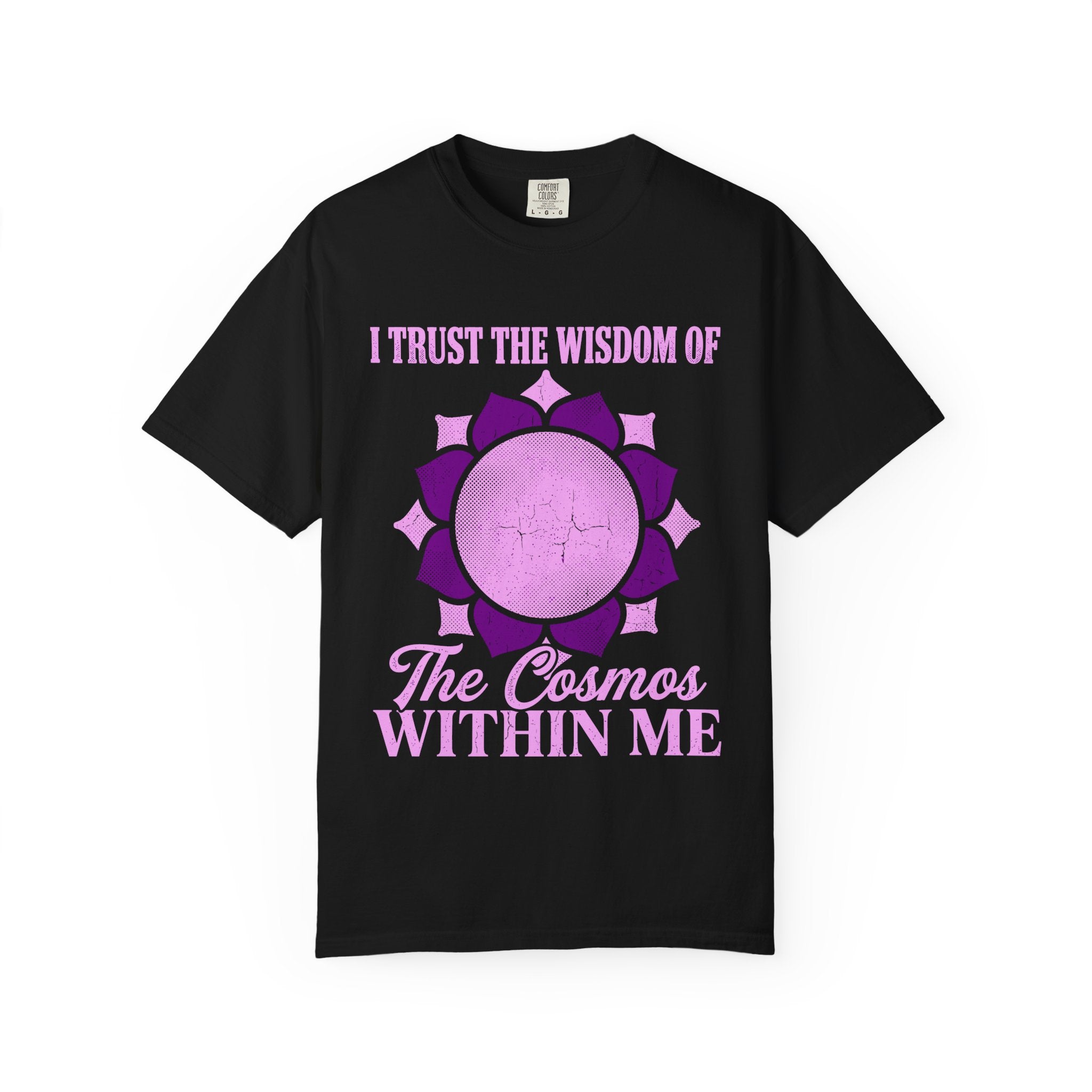 27 I Trust the Wisdom of the Cosmos Within Me Crown Chakra Comfort Colors® Unisex T-Shirt