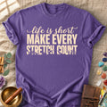 Make Every Stretch Count Comfort Colors® Unisex T-Shirt