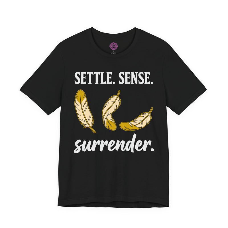 Settle Sense Surrender Falling Feathers Premium Unisex T-Shirt