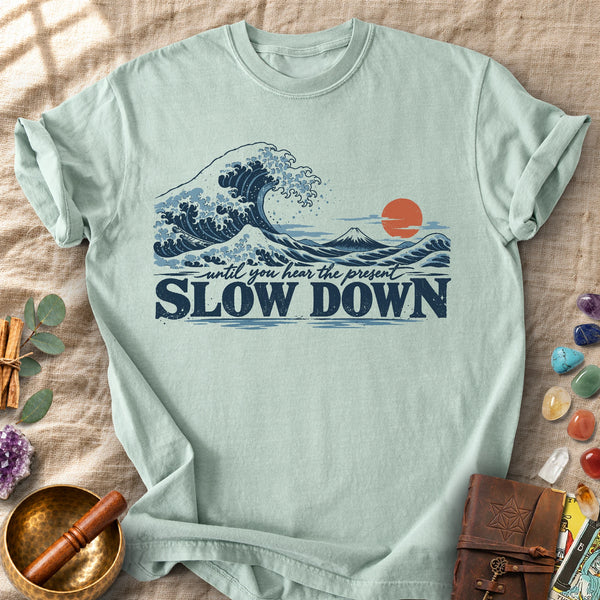 Slow Down Great Wave Comfort Colors® Unisex T-Shirt