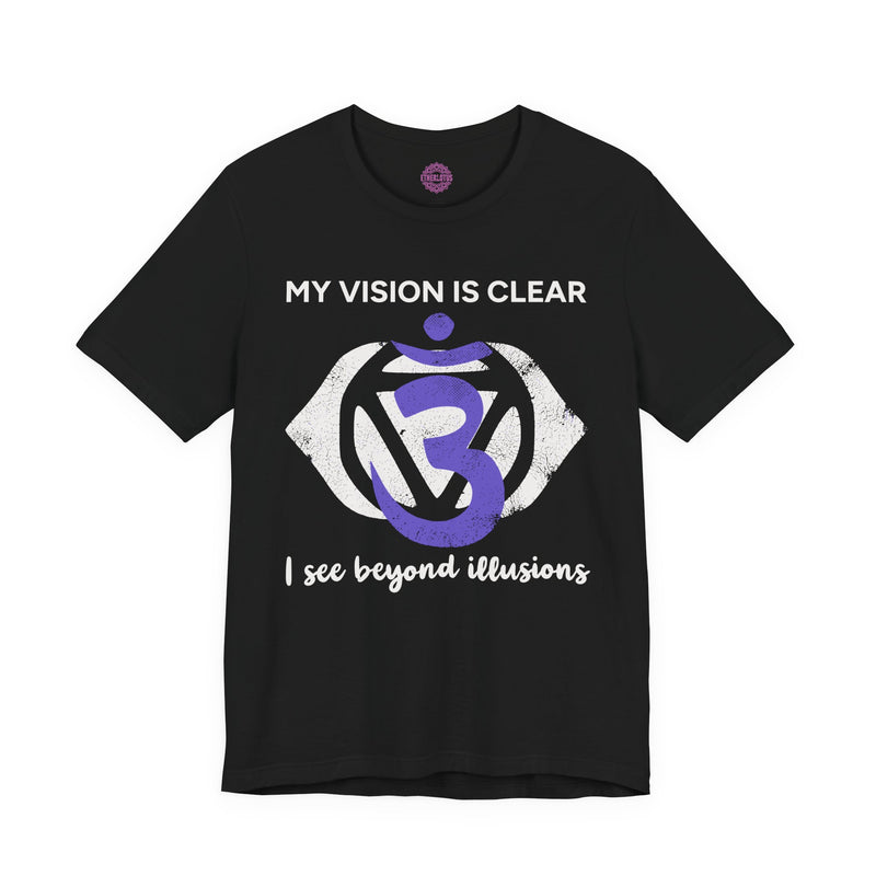 My Vision Is Clear I See Beyond Illusions Third Eye Chakra Premium Unisex T-Shirt