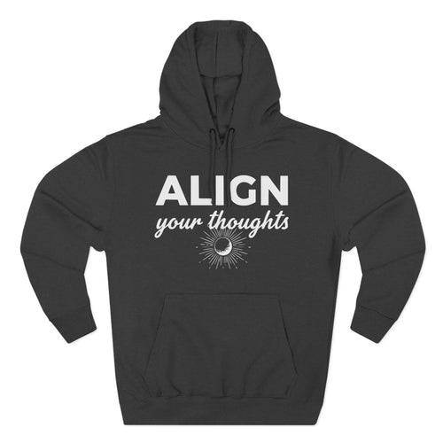 Align Your Thoughts Radiant Mindset Premium Unisex Hoodie