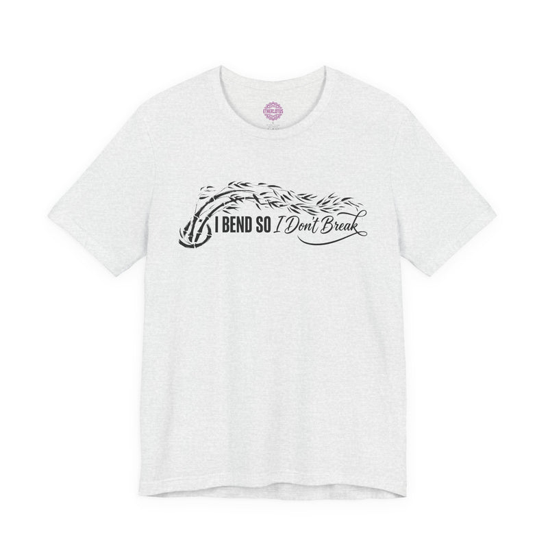I Bend So I Don't Break Bamboo Yoga Premium Unisex T-Shirt