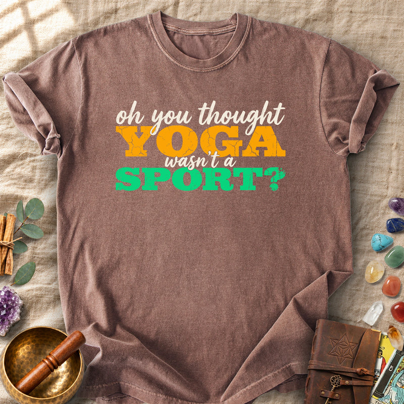 Yoga Is a Sport Comfort Colors® Unisex T-Shirt