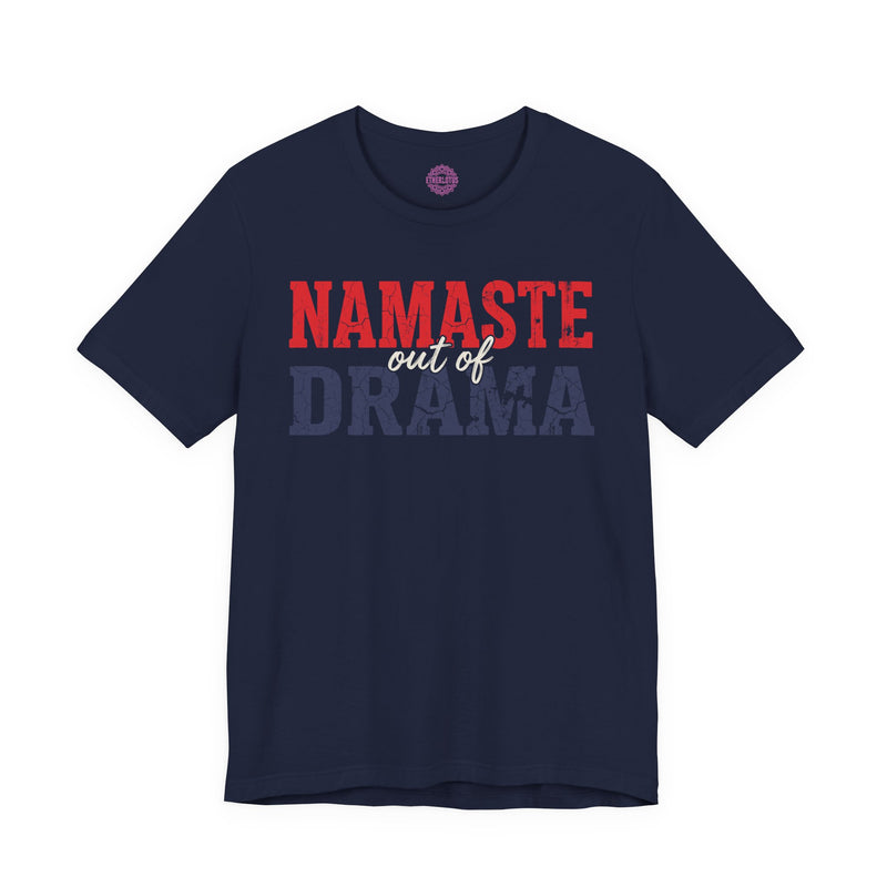 Namaste Out of Drama Premium Unisex T-Shirt