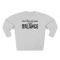 More Than Poses Found Balance Yoga Premium Unisex Sweatshirt