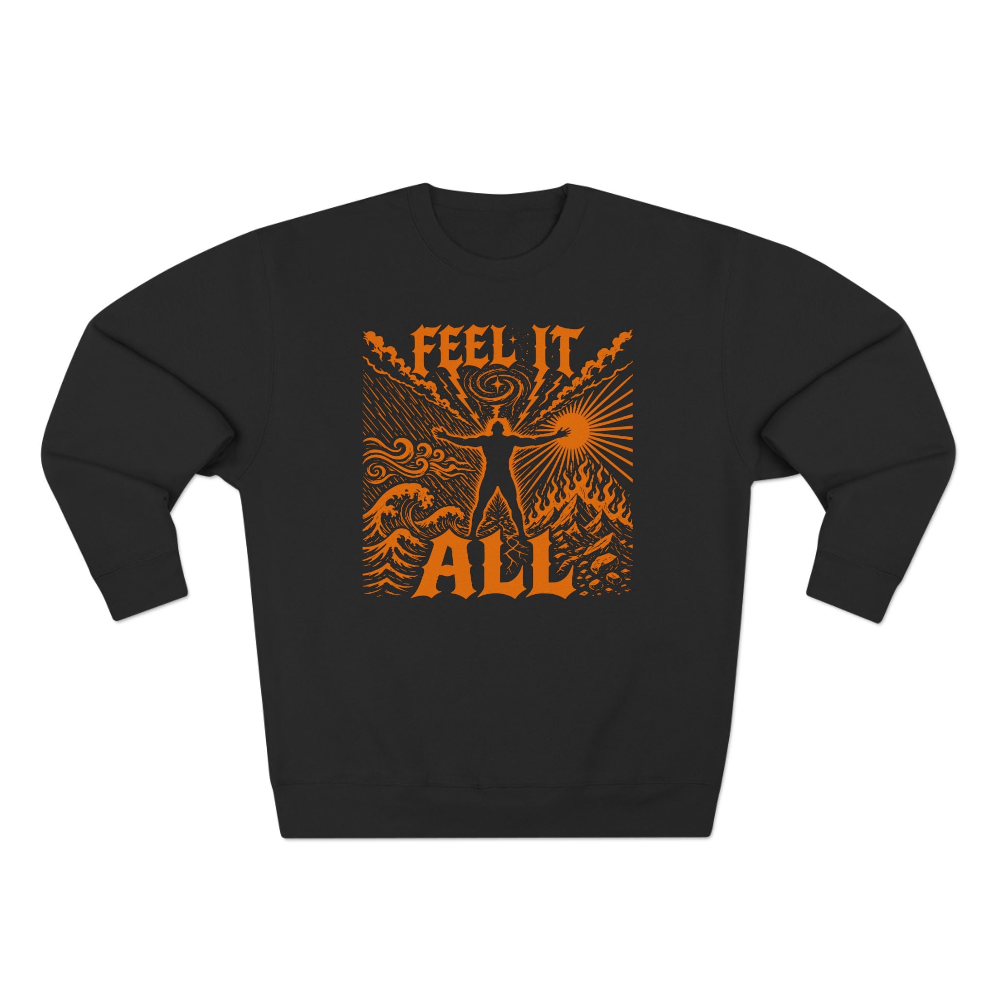 Feel It All Emotional Sovereignty Premium Unisex Sweatshirt