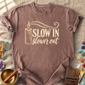 Slow In Slower Out Comfort Colors® Unisex T-Shirt
