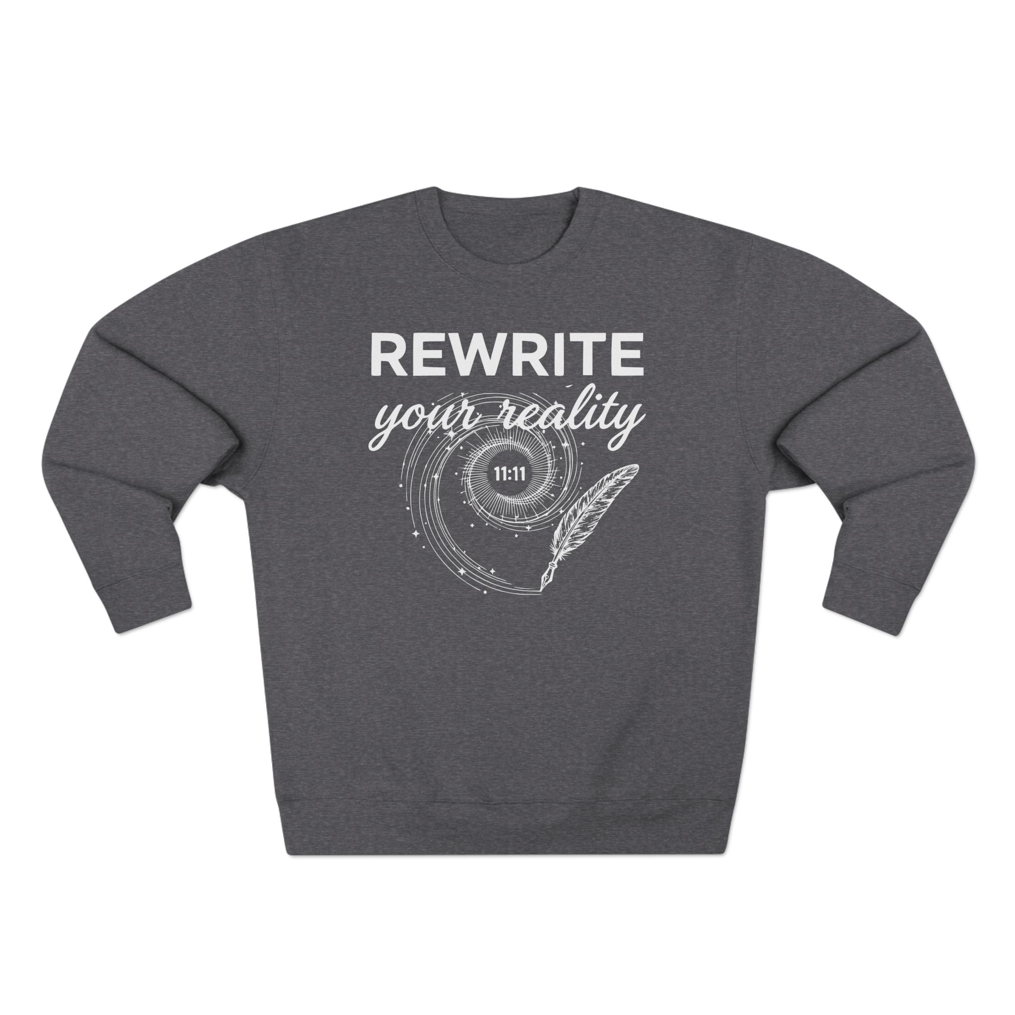 Rewrite Your Reality 11:11 Quill Premium Unisex Sweatshirt
