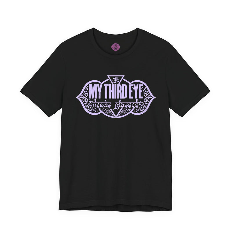 My Third Eye Needs Glasses Spiritual Humor Premium Unisex T-Shirt