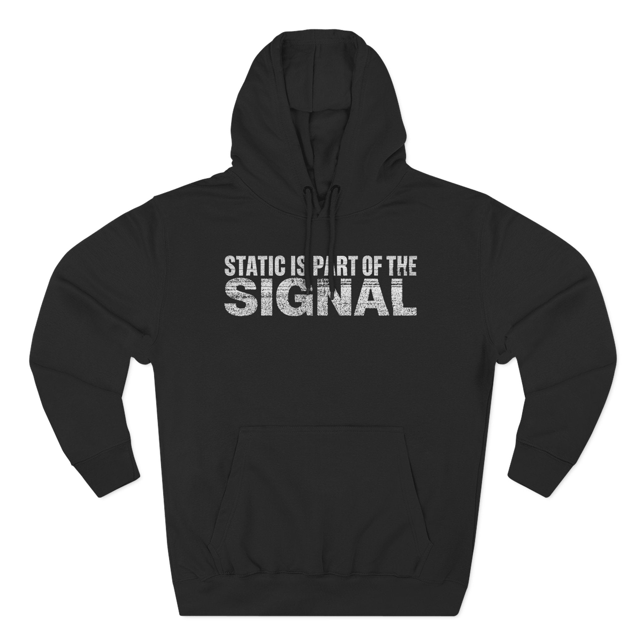 Static is Part of the Signal Premium Unisex Hoodie