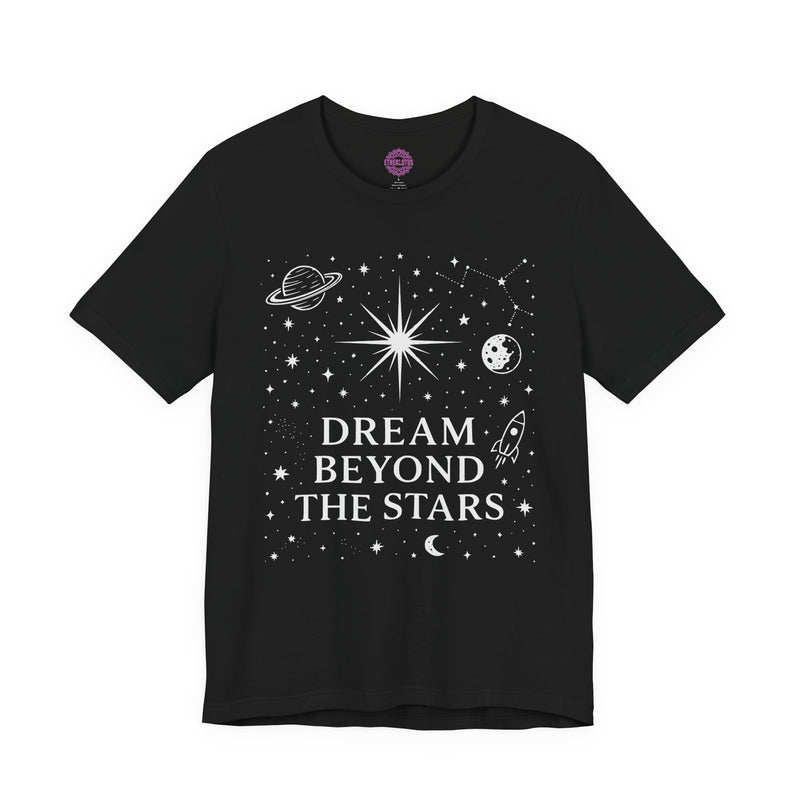 Dream Beyond The Stars "Galaxy Space" Celestial Premium Unisex T-Shirt
