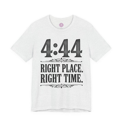 4:44 Right Place Right Time Angel Number Premium Unisex T-Shirt
