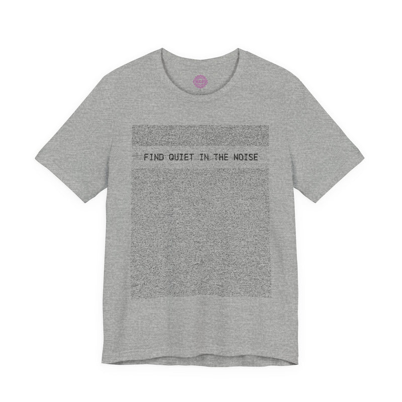 Find Quiet in the Noise Mindfulness Premium Unisex T-Shirt