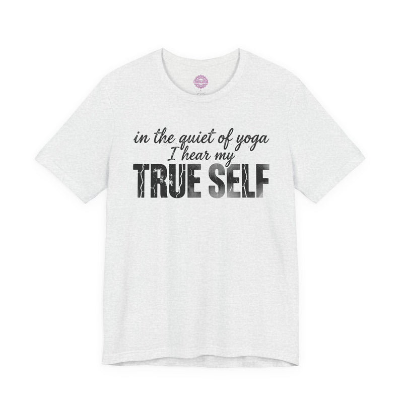 In the Quiet of Yoga True Self Premium Unisex T-Shirt