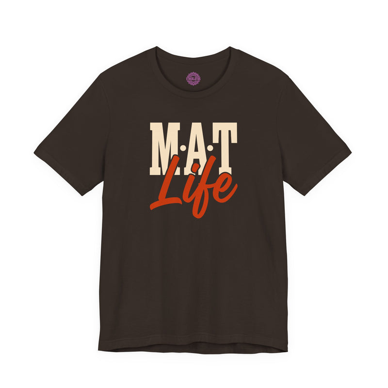 MAT Life Yoga Lifestyle Premium Unisex T-Shirt