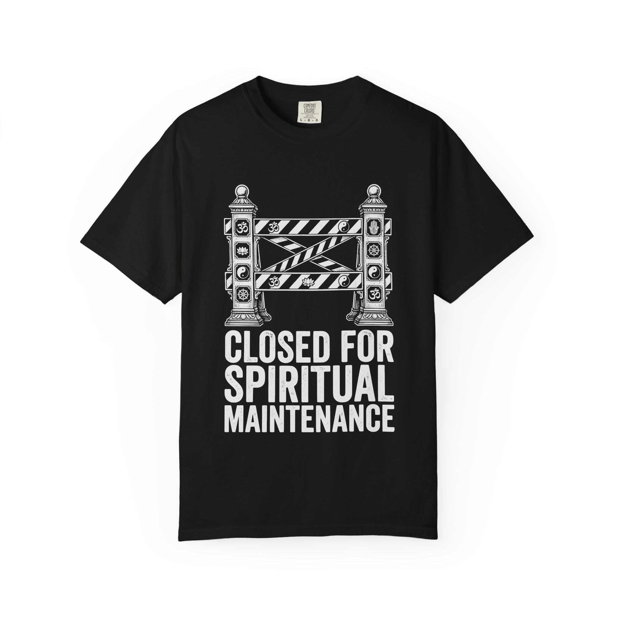 Closed For Spiritual Maintenance Sacred Gate Comfort Colors® Unisex T-Shirt