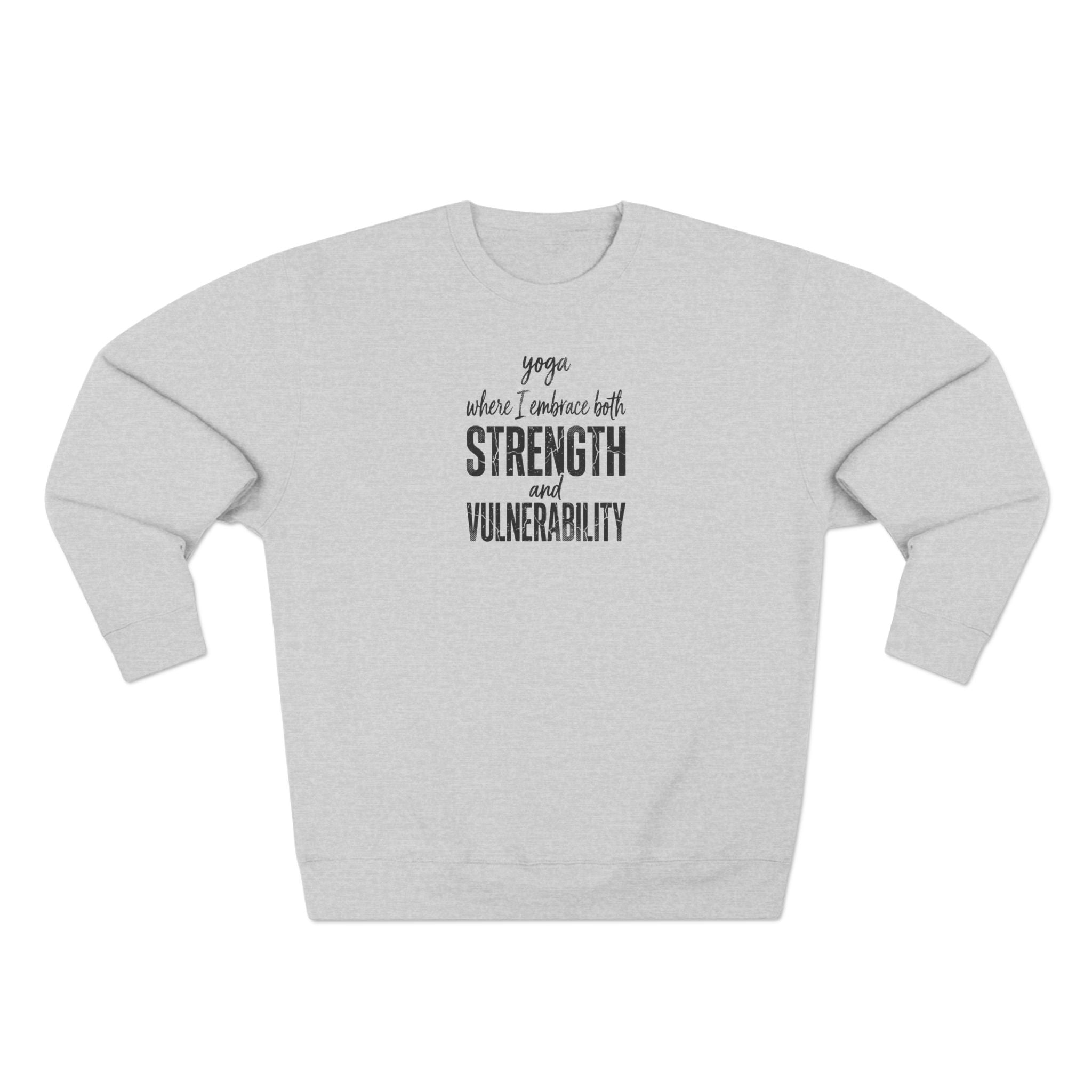 Yoga Strength and Vulnerability Premium Unisex Sweatshirt