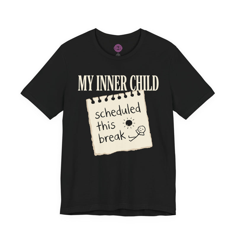 My Inner Child Scheduled This Break Premium Unisex T-Shirt
