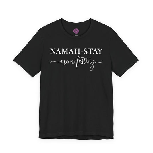 Namah-stay Manifesting Premium Unisex T-Shirt