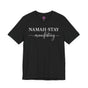 Namah-stay Manifesting Premium Unisex T-Shirt