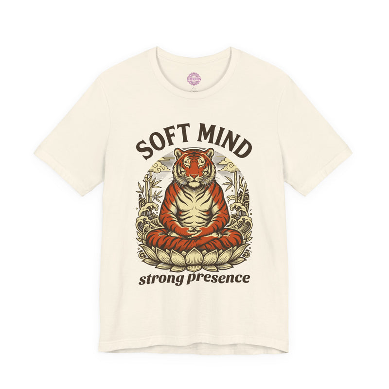 Soft Mind Strong Presence Meditating Tiger Premium Unisex T-Shirt