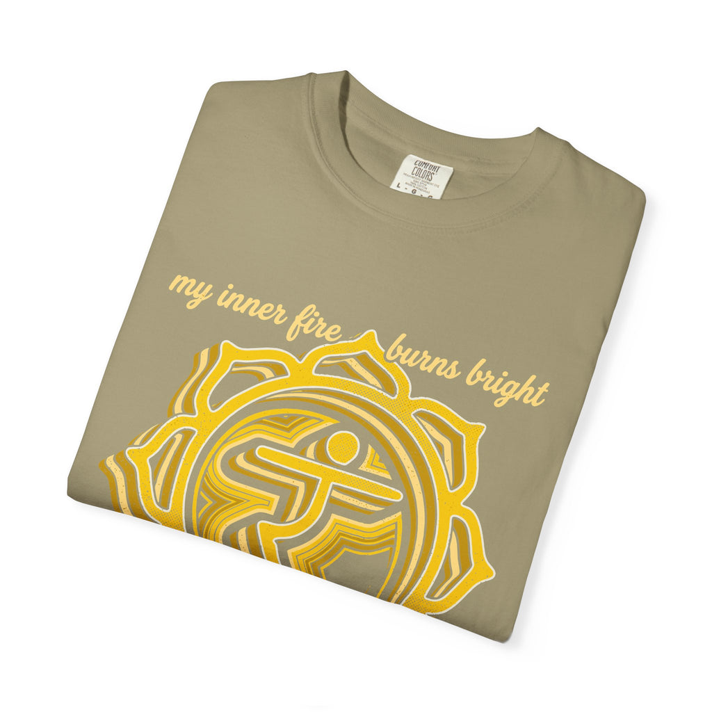My Inner Fire Burns Bright Lighting the Way Forward Solar Plexus Chakra Comfort Colors® Unisex T-Shirt
