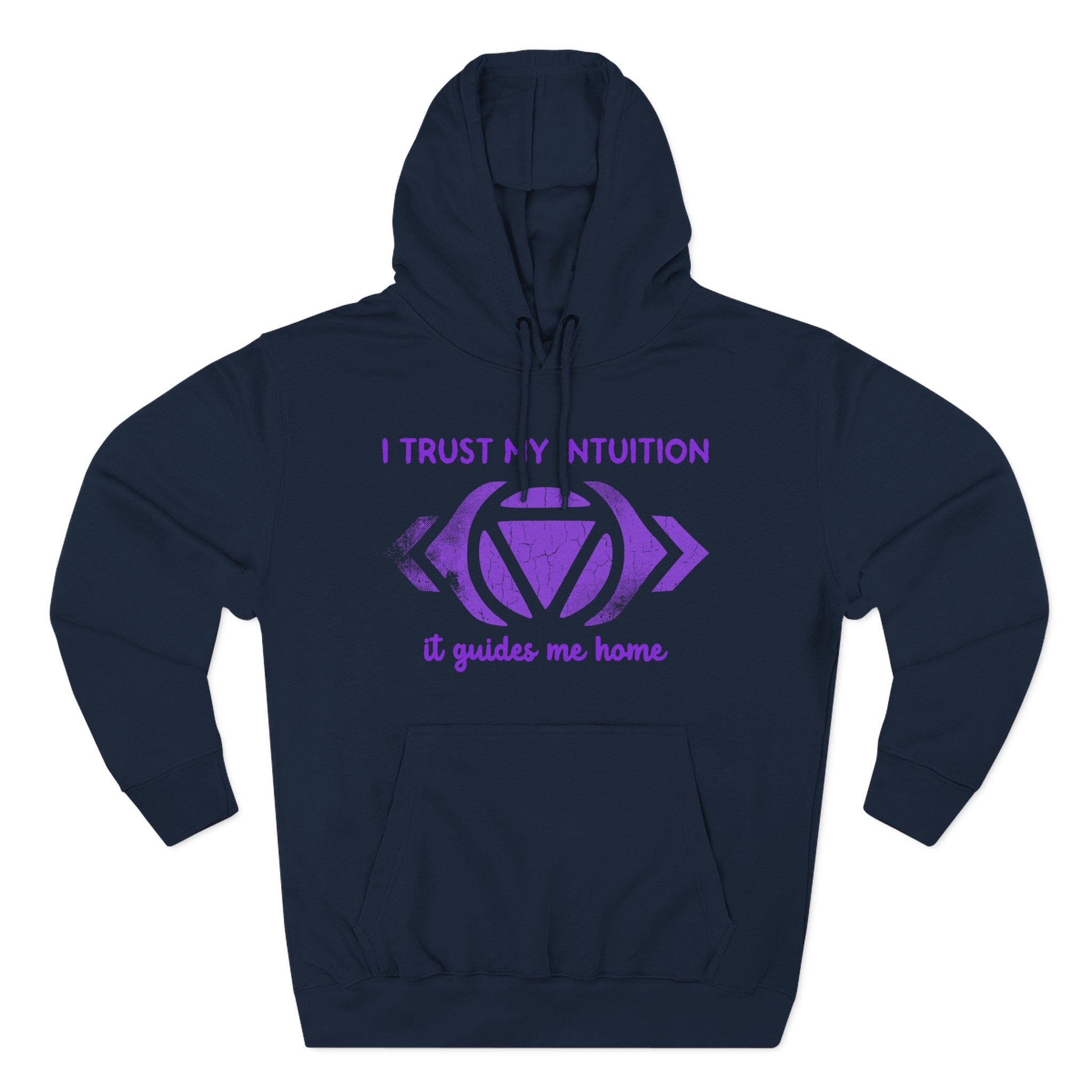 I Trust My Intuition It Guides Me Home Third Eye Chakra b Premium Unisex Hoodie