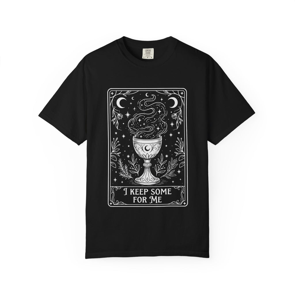 I Keep Some For Me Cosmic Chalice Comfort Colors® Unisex T-Shirt
