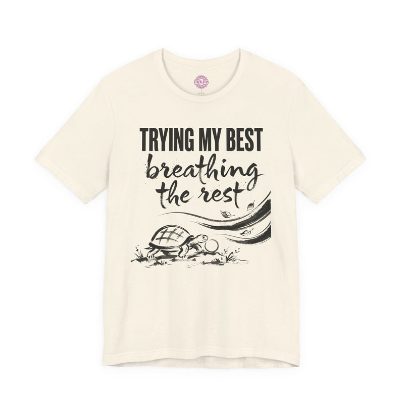 Trying My Best Breathing The Rest Ink Turtle Premium Unisex T-Shirt