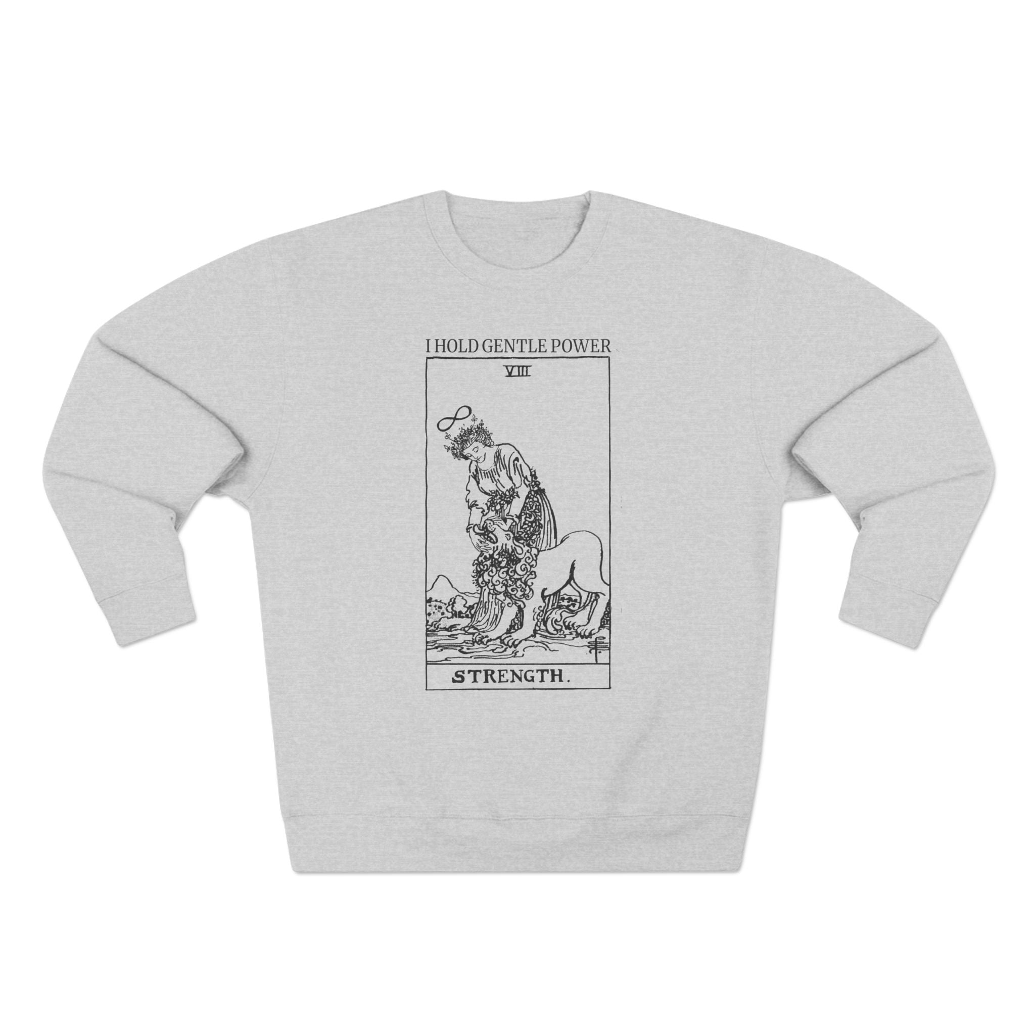 Strength Gentle Power Tarot Premium Unisex Sweatshirt