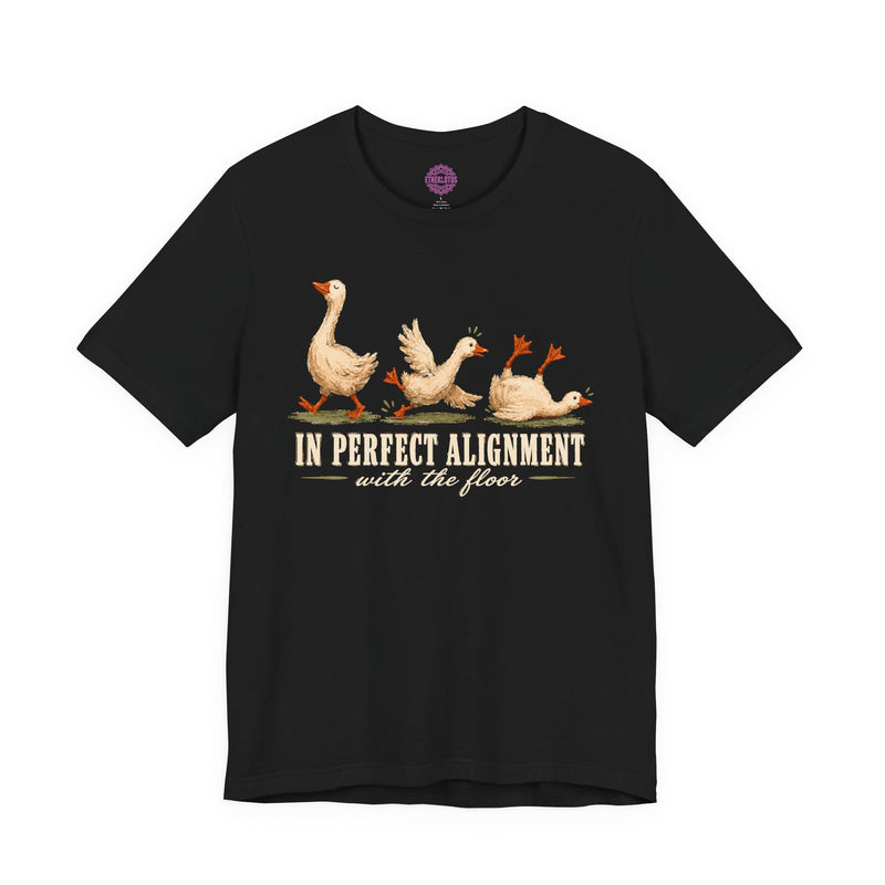 In Perfect Alignment With The Floor Premium Unisex T-Shirt
